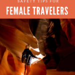 Solo Female Travel Tips